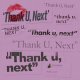 Thank U Next
