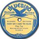 Every Day I Have The Blues